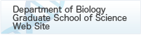 Department of Biology, Graduate
School of Science Web Site